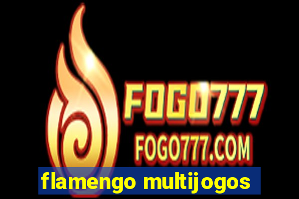 flamengo multijogos